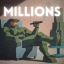 MILLIONS