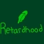 retardhood